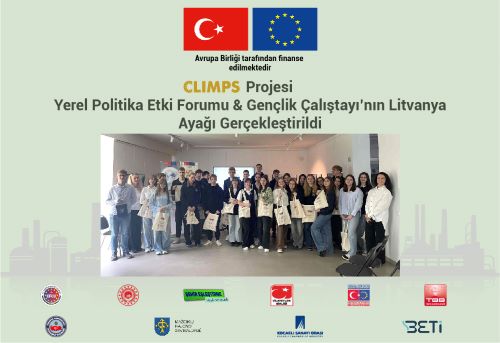 CLIMPS Yerel Politika Etki Forumu & Gençlik Çalıştayı'nın Litvanya Ayağı Gerçekleştirildi