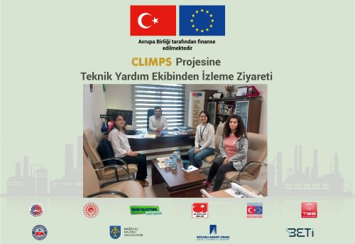 CLIMPS Projesine Teknik Yardım Ekibinden İzleme Ziyareti